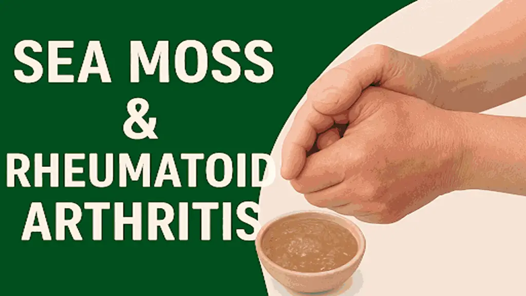 Sea moss and RA